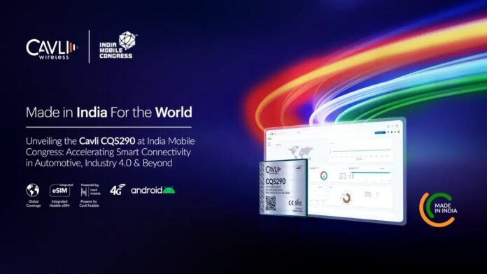 Cavli Wireless reveals the Made-in-India LTE Cat 4 Android Smart Module CQS290 at India Mobile Congress 2023