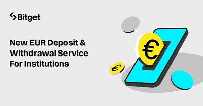 Bitget Enhances Institutional Fiat Gateways with EURO Deposits and Withdrawals Bitget Enhances Institutional Fiat Gateways with EURO Deposits and Withdrawals