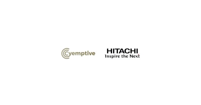 Hitachi Systems India Pvt. Ltd. and Cyemptive Technologies Inc. Announce Agreement to Jointly Provide Cyemptives AwardWinning Cybersecurity Solutions to Hitachi Systems IT Customers