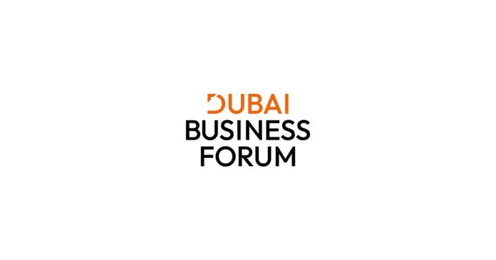 Dubai Business Forum attracts 2000 participants from 49 countries for two days of dynamic discussions and impactful dealmaking