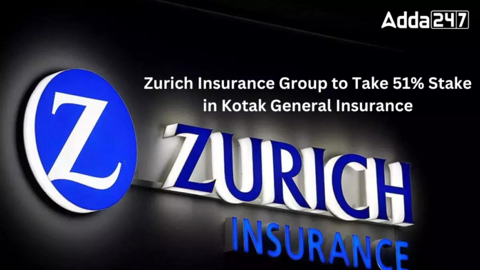 Zurich Insurance Group to Take 51% Stake in Kotak General Insurance_50.1