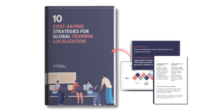 Milestone Localization Releases A guide on Cost-Saving Strategies for Global Training Localization