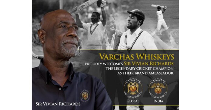 VARCHAS WHISKEYS ANNOUNCES LEGENDARY CRICKET CHAMPION SIR VIVIAN RICHARDS AS BRAND AMBASSADOR FOR THEIR PREMIUM WHISKEYS