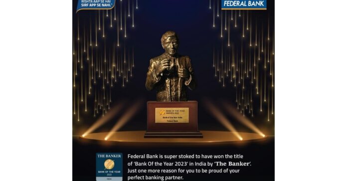 Federal Bank Named Bank of the Year India by The Banker Financial Times