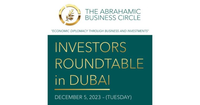The Abrahamic Business Circle Unveils Global Growth Opportunities at Prestigious Investors Roundtable in Dubai