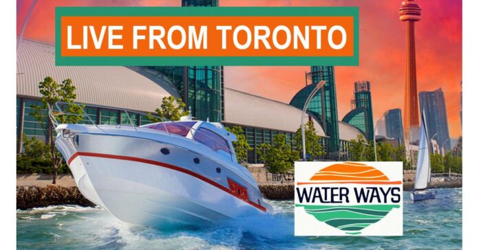 America’s Boating Channel Goes LIVE FROM TORONTO with Water Ways TV