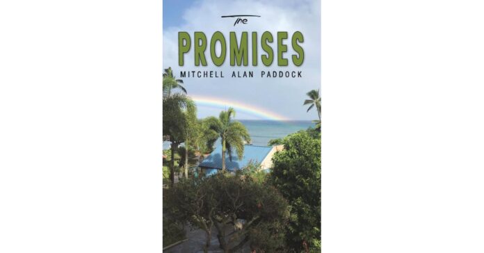 Author Mitchell Alan Paddock Releases Inspiring Collection: "The Promises"