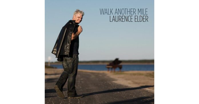 Singer-Songwriter Laurence Elder Unveils New Music Video for Single “Walk Another Mile”; Premiering on Vents Magazine