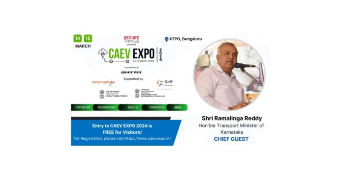 Honble Transport Minister of Karnataka Shri Ramalinga Reddy to Grace CAEV EXPO 2024 as Chief Guest