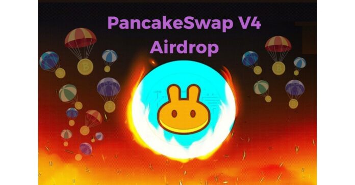 PancakeSwap V4 Unveils $3M CAKE Airdrop with Platform Enhancement