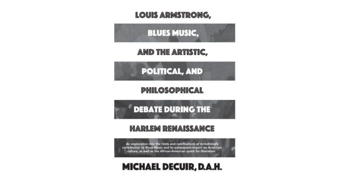 Dr. Michael Decuir's Exploration of Louis Armstrong, Blues Music, and the Harlem Renaissance