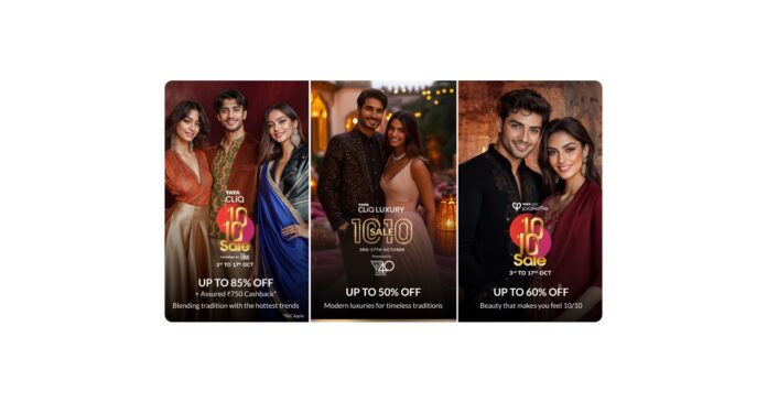 Tata CLiQ, Tata CLiQ Luxury, and Tata CLiQ Palette announce their flagship festive sale event 10/10
