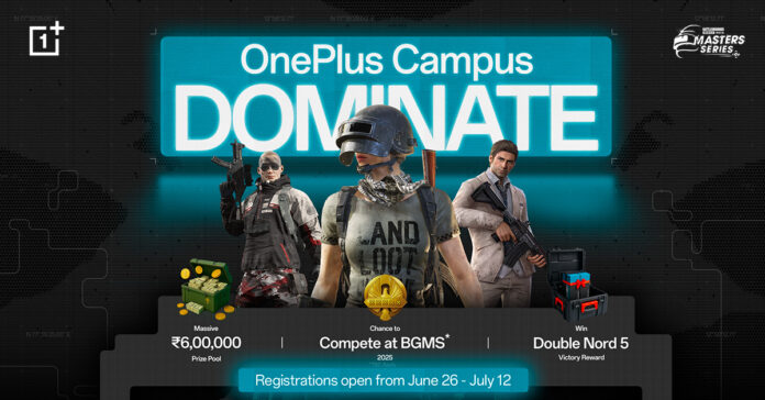Gaming OnePlus announces ‘Campus Dominate – Road to BGMS’: A nationwide college gaming tournament with a chance to compete in BGMS 2025