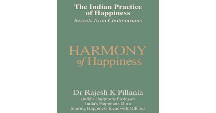 OG_Multimedialog_95364.jpg Dr Rajesh K. Pillania Announces Report Titled ‘The Indian Practice of Happiness: Secrets from Centenarians’