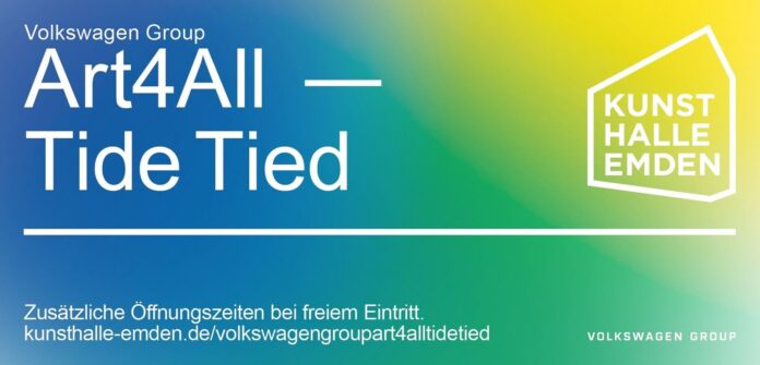 Gradient poster reading “Volkswagen Group Art4All — Tide Tied,” noting extra opening hours with free admission; logos of Kunsthalle Emden and Volkswagen Group.